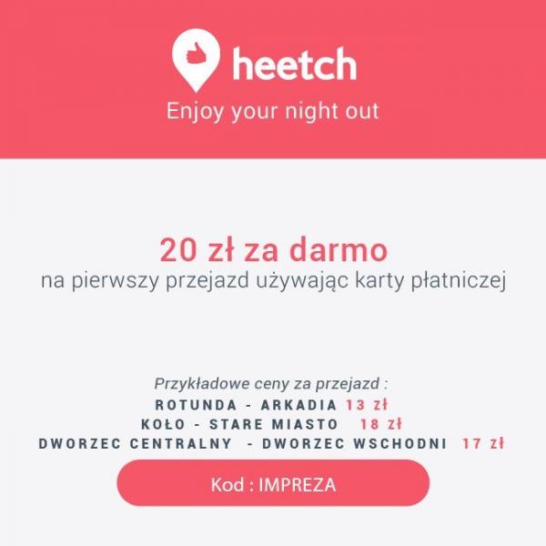 Heetch - usługi przejazdu. Na start kod 20 PLN [Warszawa] 20:00-06:00 Nocne przejazdy.